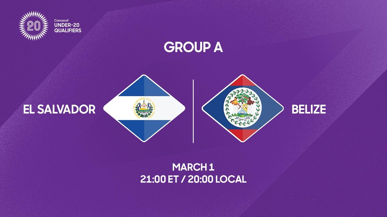 El Salvador vs Belize | 2026 Concacaf Under-20 Qualifiers