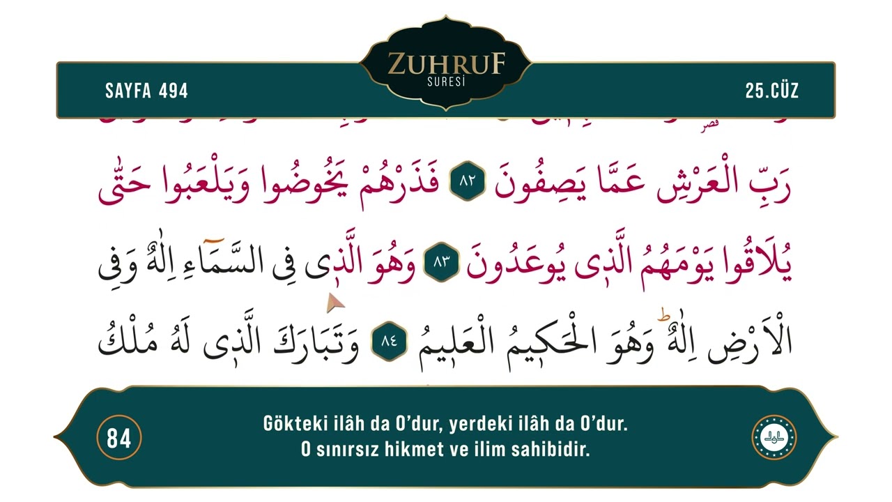 Diyanet Ok Takipli Hatim 25. Cüz - Kur'an-ı Kerim 494. Sayfa - Zuhruf Suresi 74-89. Ayetler