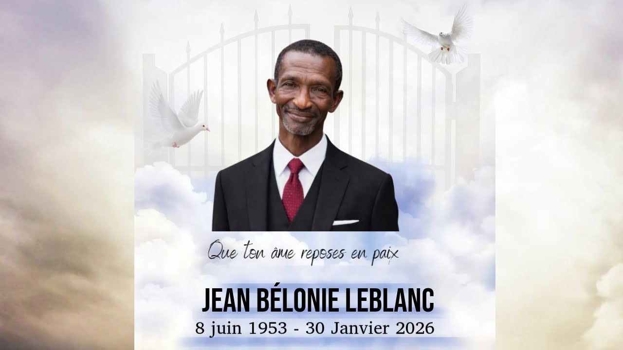 Les funérailles de Mr Jean Bélonie Leblanc né le 8 juin 1953 et décédé le 30 Janvier 2026.