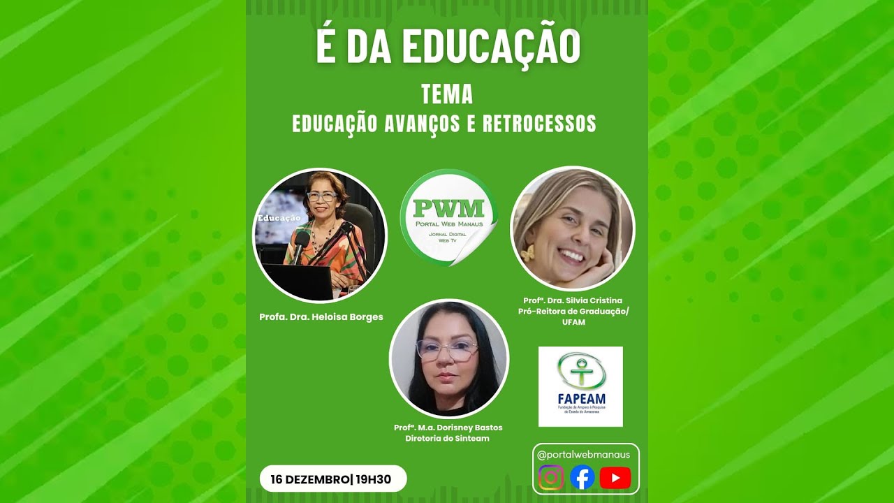 Ao vivo tema:  EDUCAÇÃO AVANÇOS E RETROCESSOS