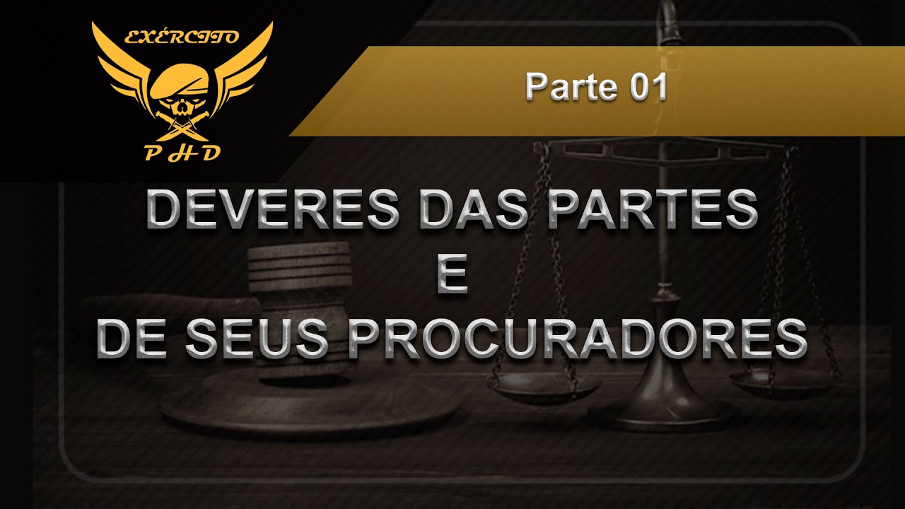 Direito Processual Civil - Deveres das Partes e Procuradores  Parte 01 - Ridison Lucas - Phdconcurso