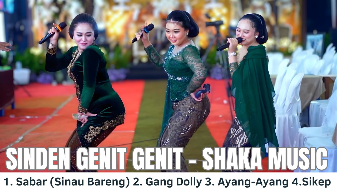 ♪ Playlist Top, Sinden Genit Genit Shaka Music - Sabar (Sinau Bareng) Gang Dolly, Ayang-Ayang, Sikep