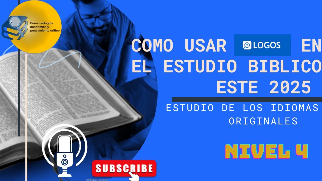 Análisis de los idiomas originales con el Software Bíblico Logos 2025