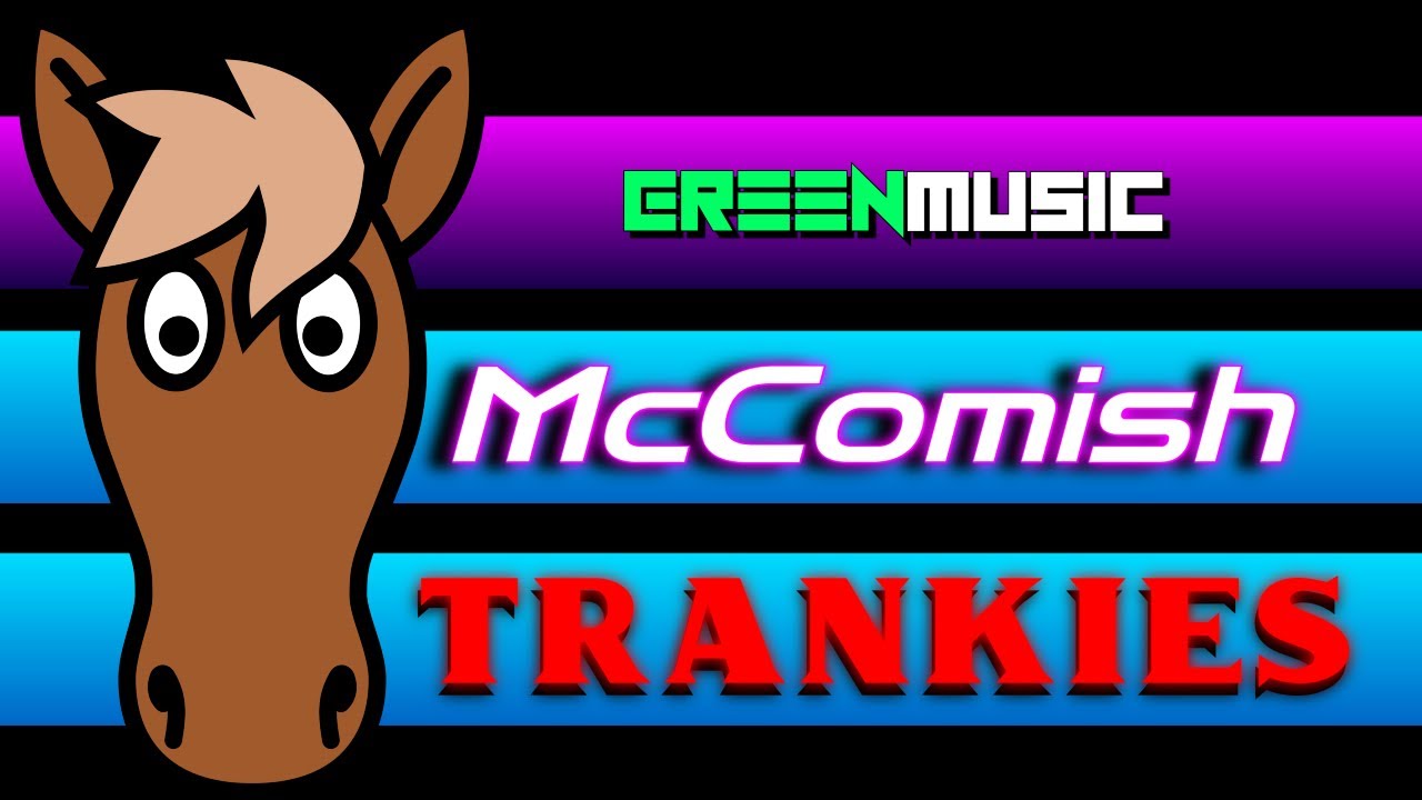 McCOMISH - TRANKIES [ PCDJ 2021 ]