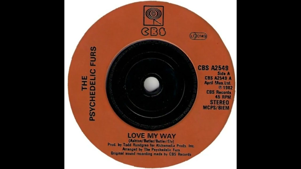Psychedelic Furs - Love My Way (1982)