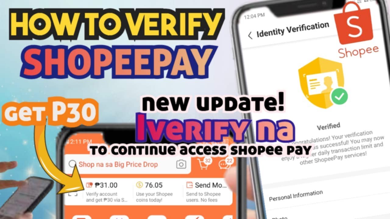 HOW TO VERIFY SHOPEE PAY ACCOUNT| I VERIFY SHOPEE PAY MO TODAY TO CONTINUE ACCESS