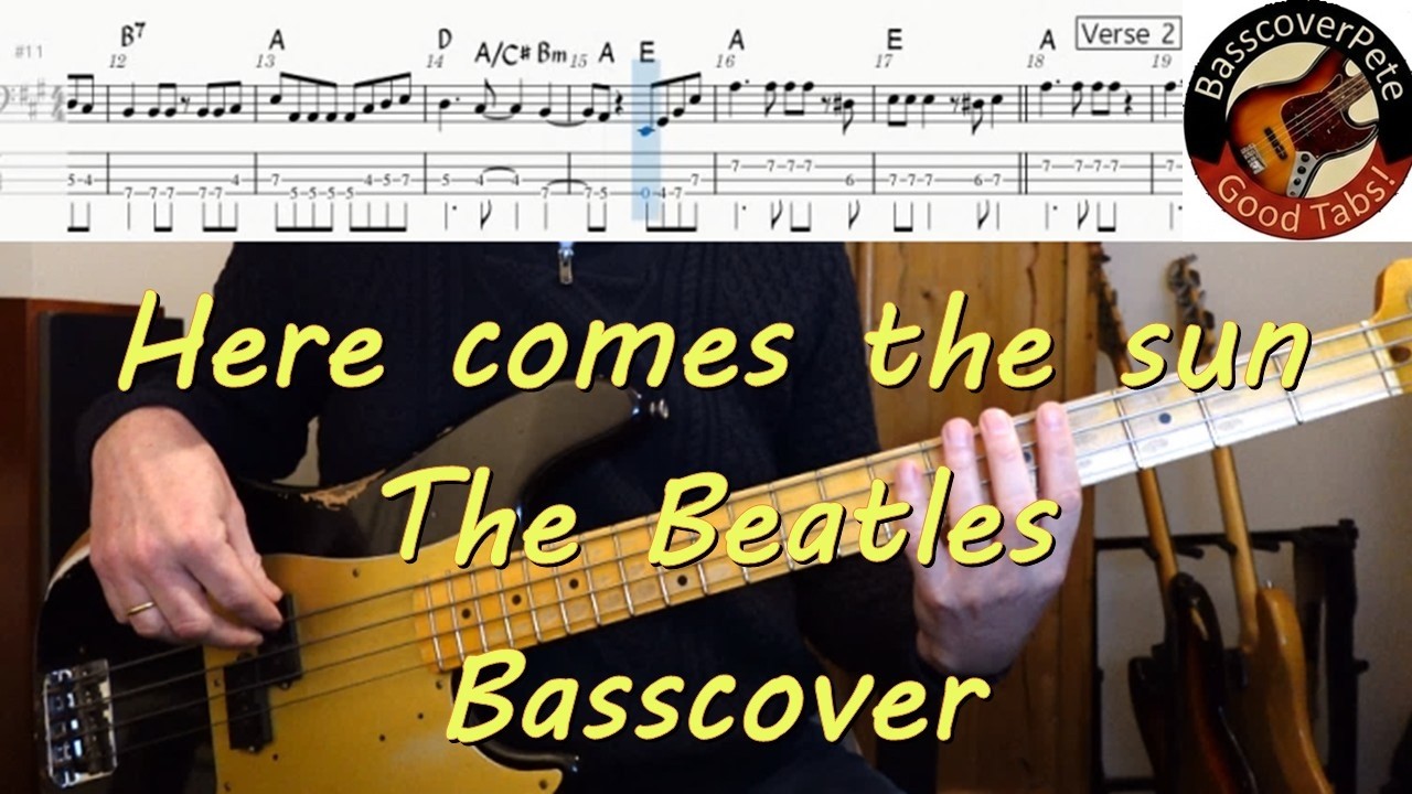 The Beatles - Here comes the sun. Bass Cover Tabs Score (standard notation) Chords Transcription