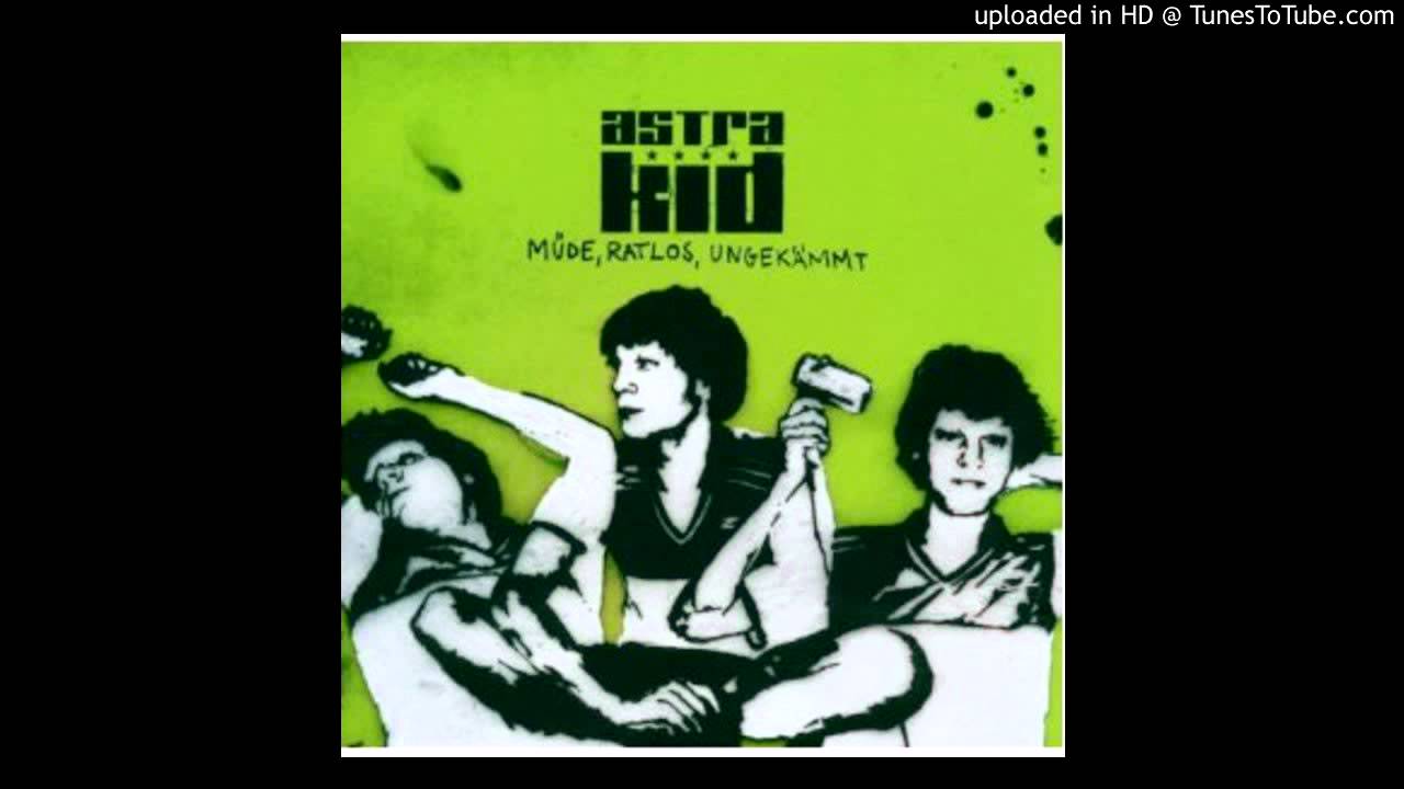 Astrakid - M&uuml;de, ratlos, ungek&auml;mmt