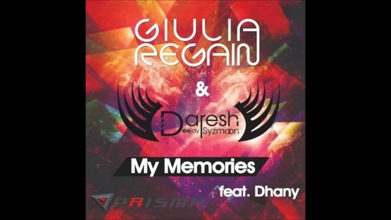 Daresh Sizmoon & Giulia Regain Feat Dhany - My Memories (Simone Pennisi Official Rmx)