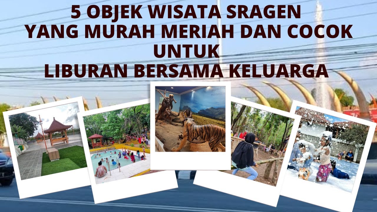 5 objek wisata Sragen yang murah meriah dan cocok untuk liburan bersama keluarga