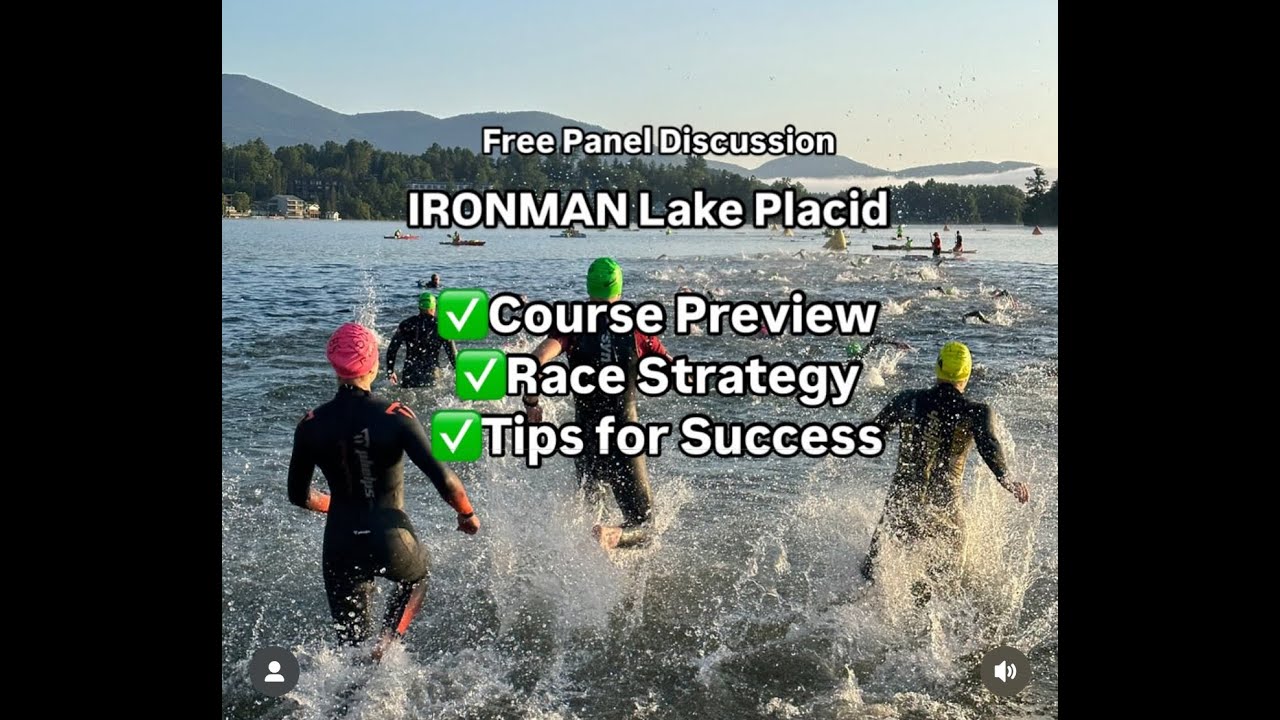 IRONMAN Lake Placid Course Preview, Tips & Strategy
