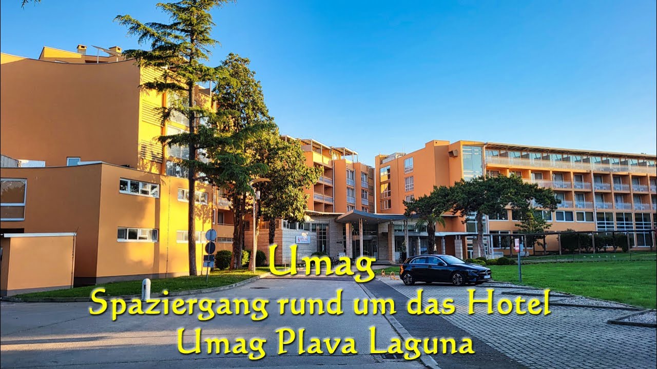 Umag - Spaziergang rund um das Hotel - Umag Plava Laguna
