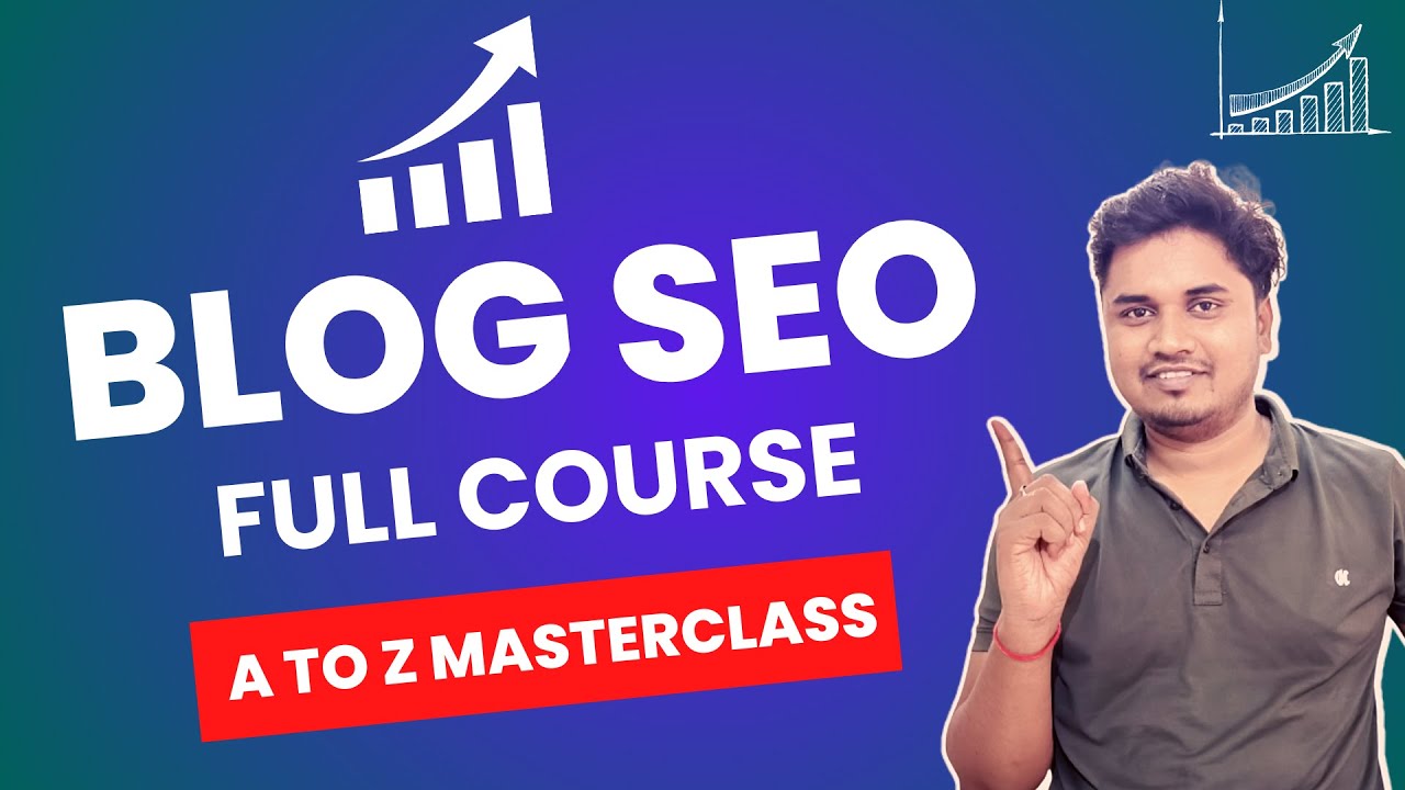 Blog SEO Course 2024 | मैं Blog का SEO कैसे करता हूँ?  A to Z Masterclass