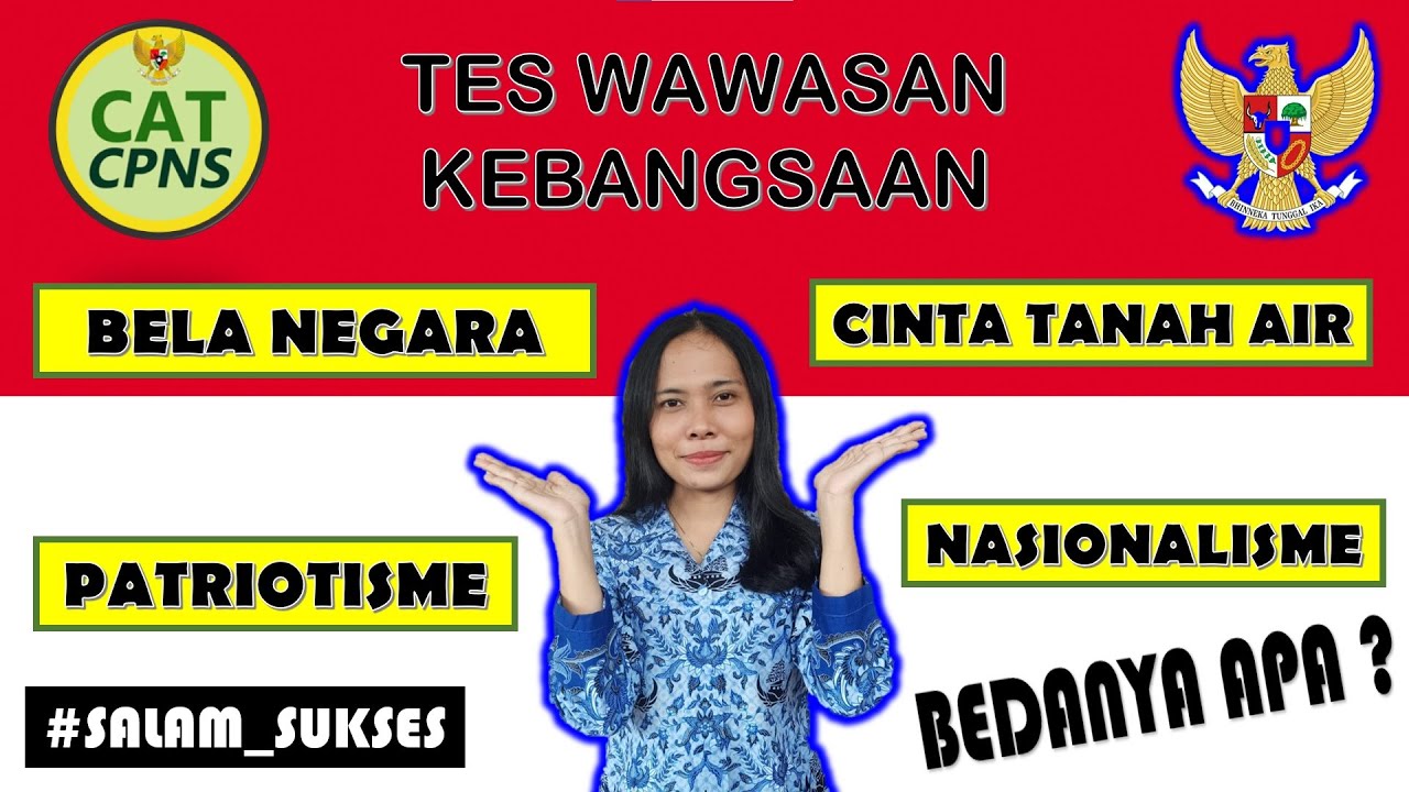 TRIK BEDAKAN NASIONALISME - BELA NEGARA - CINTA TANAH AIR - PATRIOTISME | FR TWK CPNS 2021 !!!