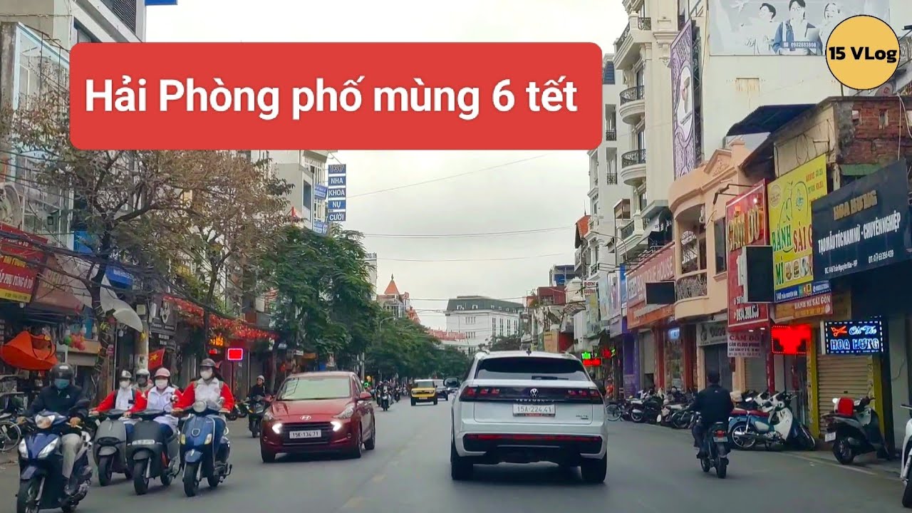 Hải Phòng đường phố tấp nập ngày mùng 6 tết từ đường Trần Nguyên Hãn sang đường Trường Chinh 
