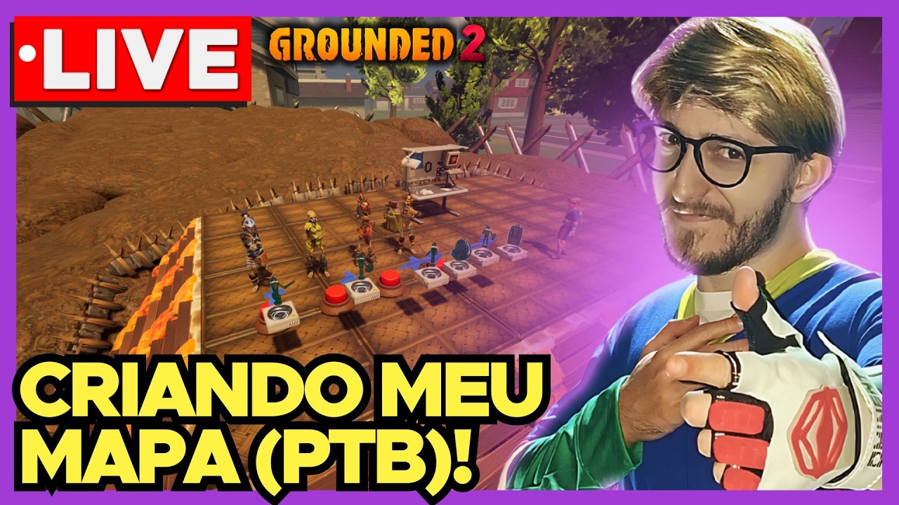 GROUNDED 2 🔴 LIVE: Criando Meu Mapa para Vocês! Primeira Publicação no Playgrounds! #grounded2