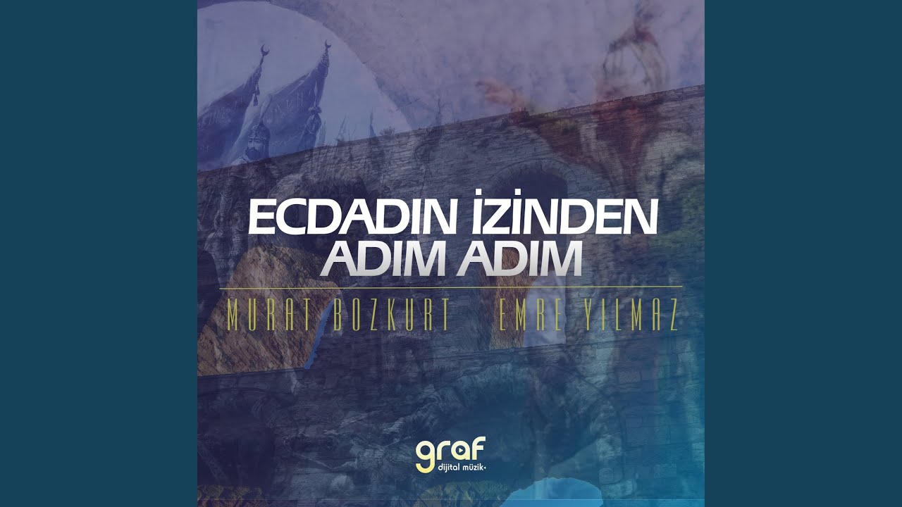 Ecdadın İzinden Adım Adım
