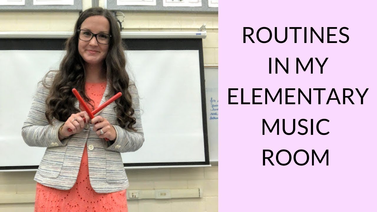ROUTINES IN MY ELEMENTARY MUSIC ROOM
