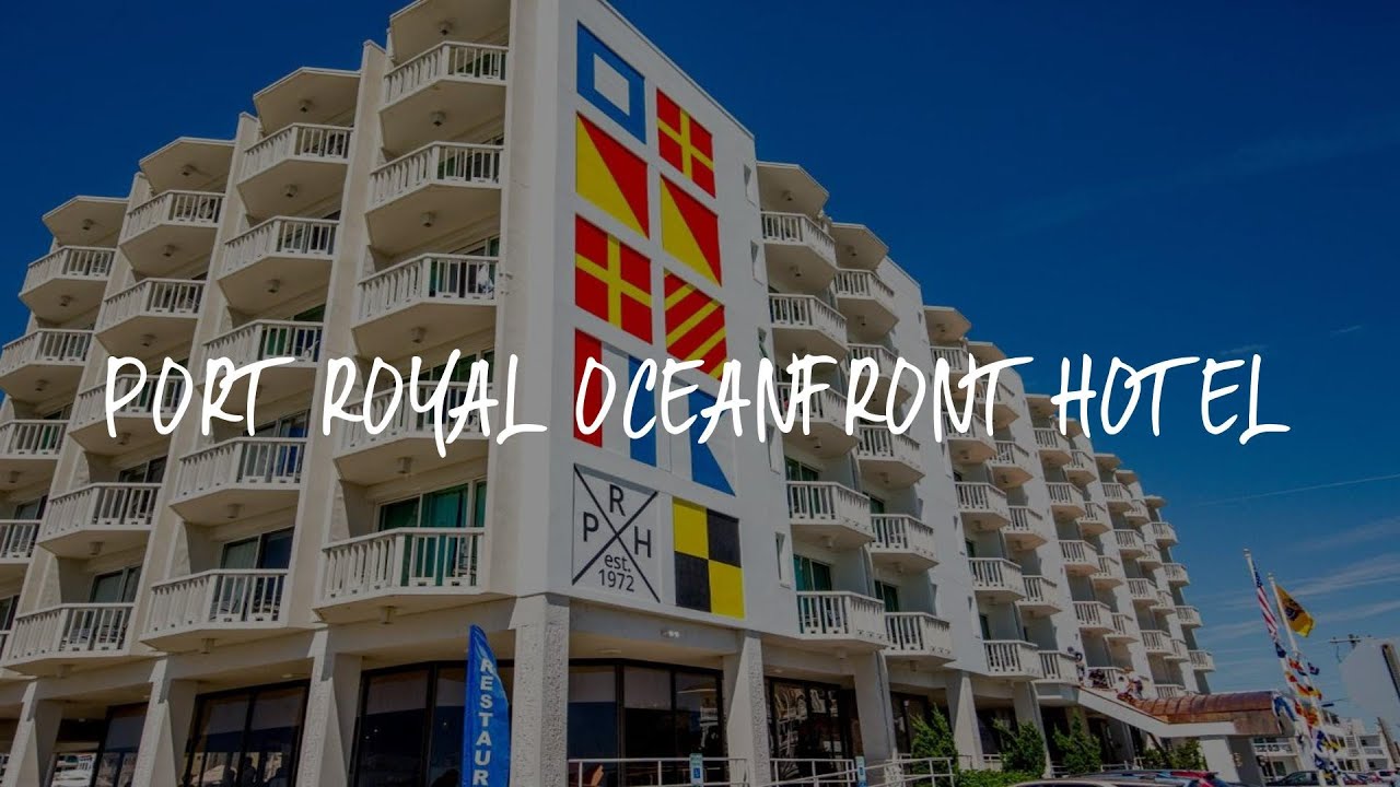 Port Royal Oceanfront Hotel Review - Wildwood Crest , United States of America