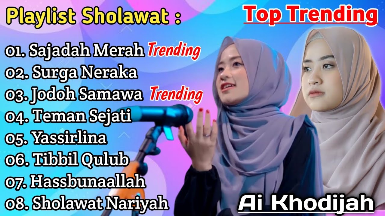 SAJADAH MERAH AI KHODIJAH FULL ALBUM • SHOLAWAT TERBARU 2024 • SOLAWAT RELIGI PENYEJUK HATI trending