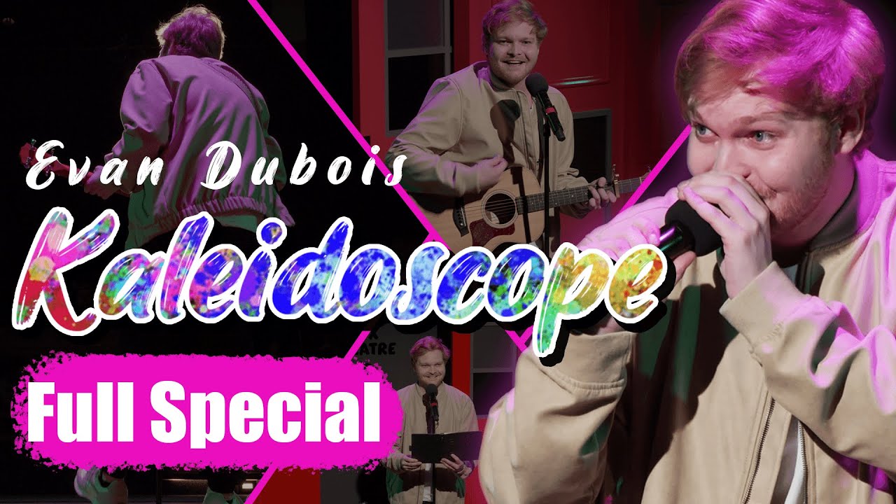Evan Dubois: Kaleidoscope | Full Special