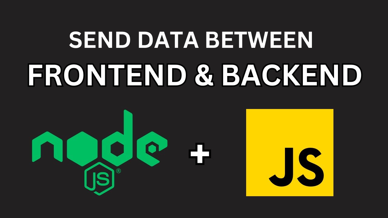 Передача данных между фронтендом и бэкендом | Node.js и JavaScript