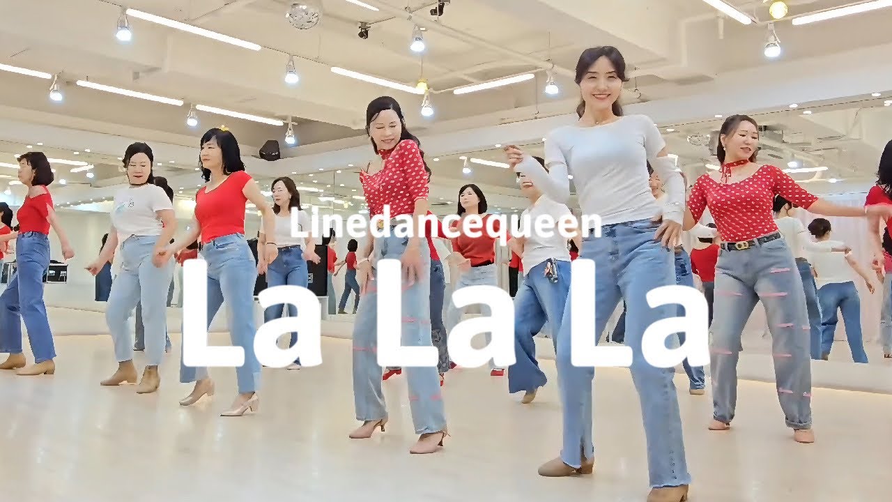 La La La Line Dance l Improver l 라라라 라인댄스 l Linedancequeen l Junghye Yoon