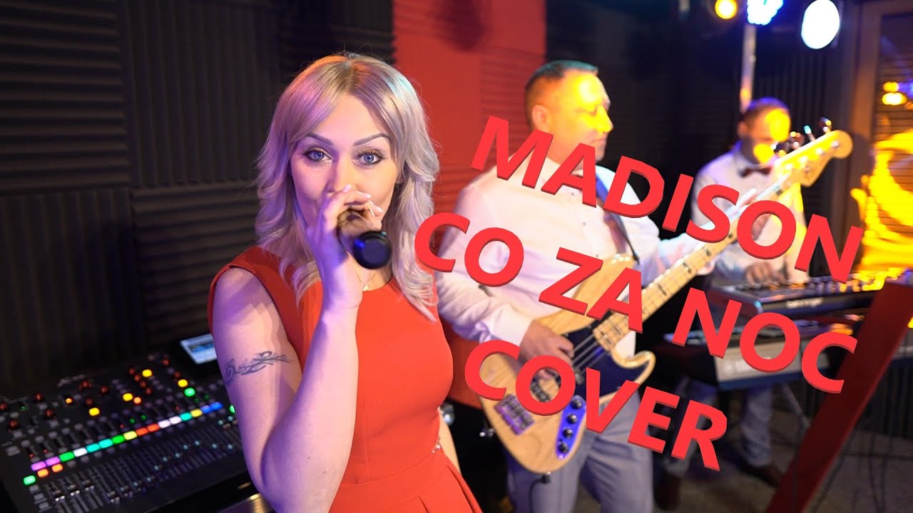 Zespół muzyczny MADISON - Co za noc (COVER)