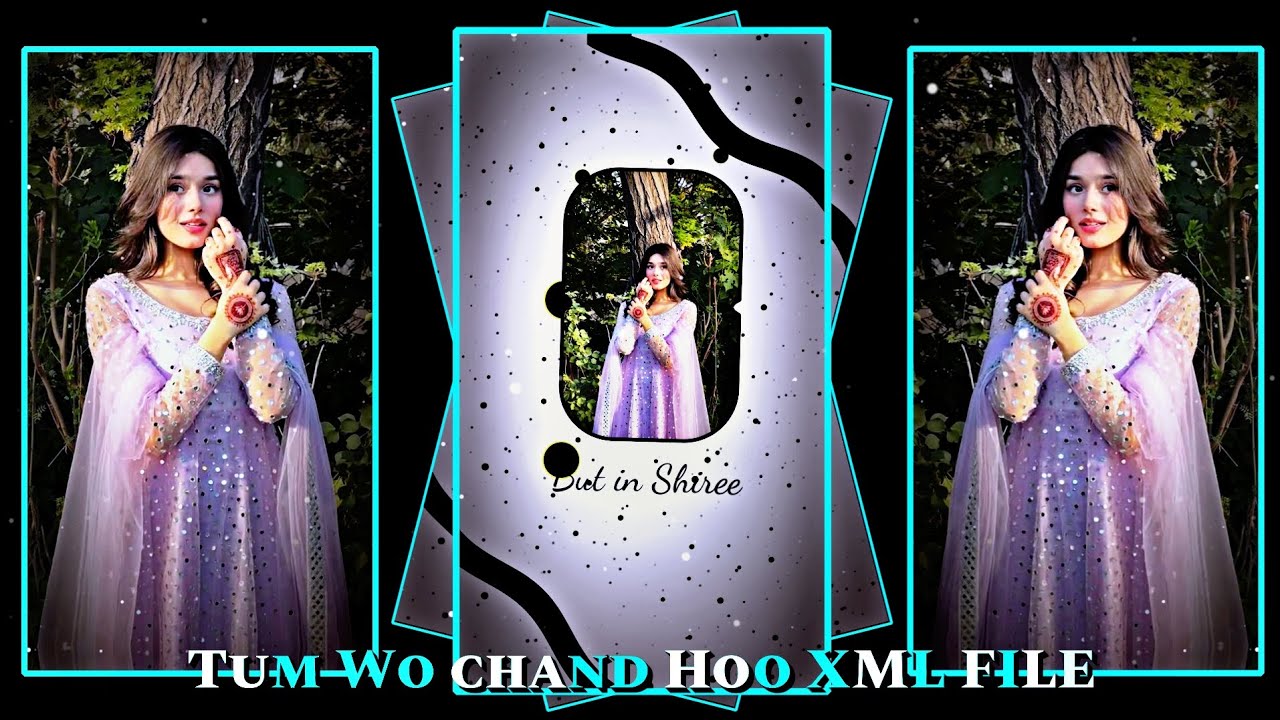 TUM WO CHAND HOO INSTAGRAM🔰XML FILE ALIGHT MOTION VIDEO EDITING NEW TREND NEW XML FILE ❤️ 