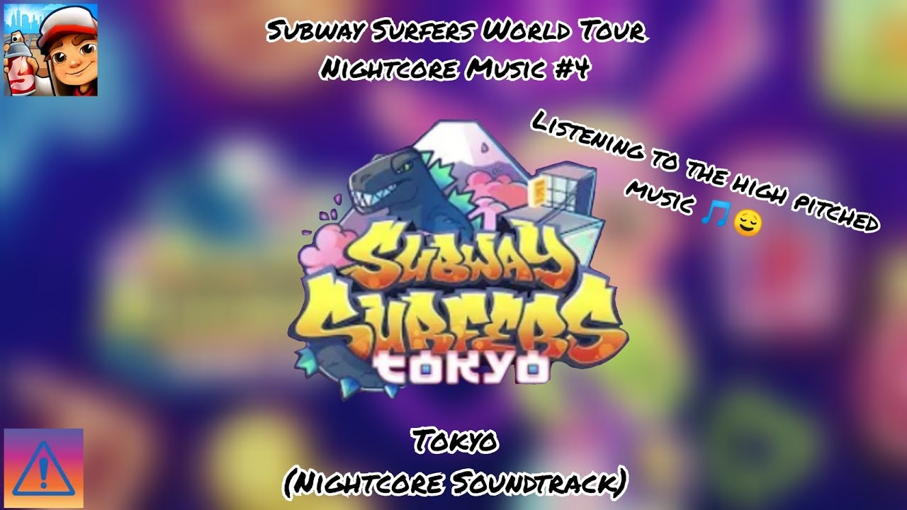 Subway Surfers - Tokyo (Nightcore Soundtrack) | AWG