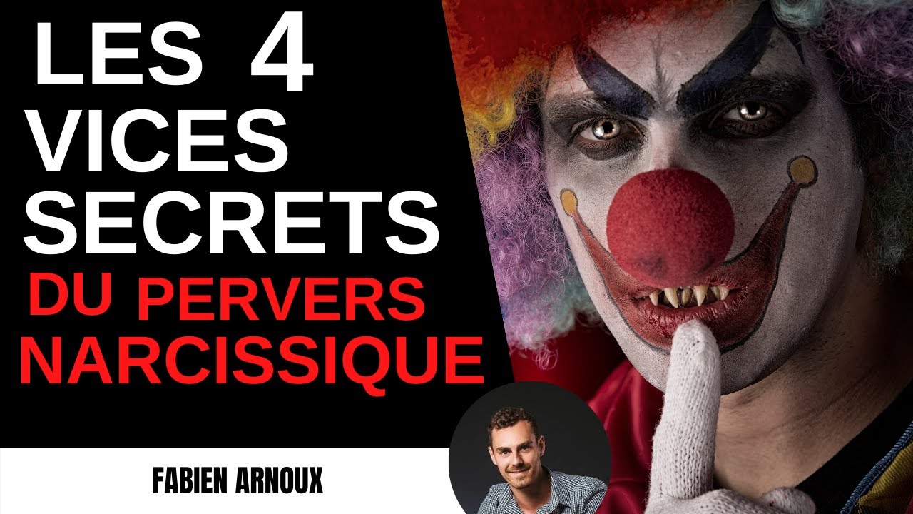 Les 4 vices du pervers narcissique !