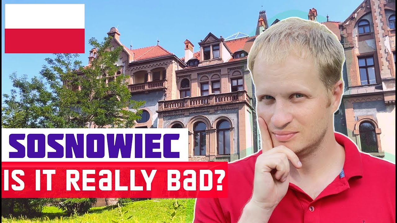 THE WORST CITY IN POLAND? Is Sosnowiec really so bad?
