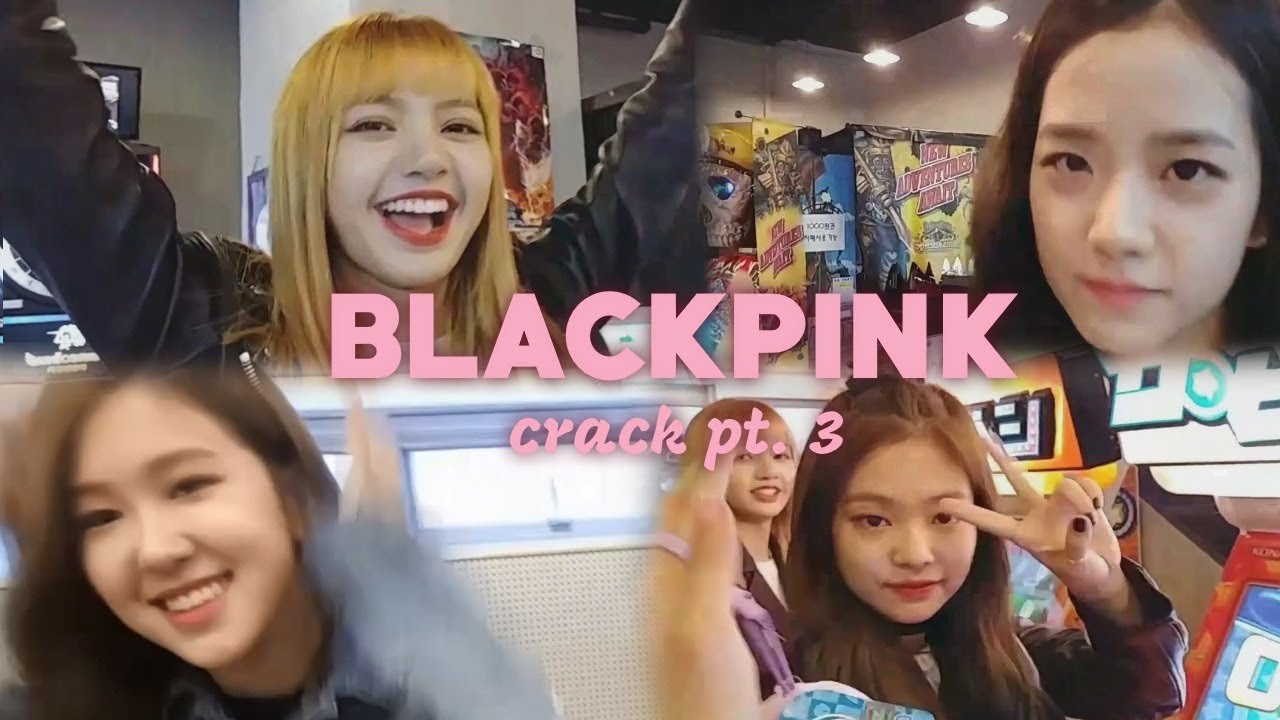 BLACKPINK CRACK #3