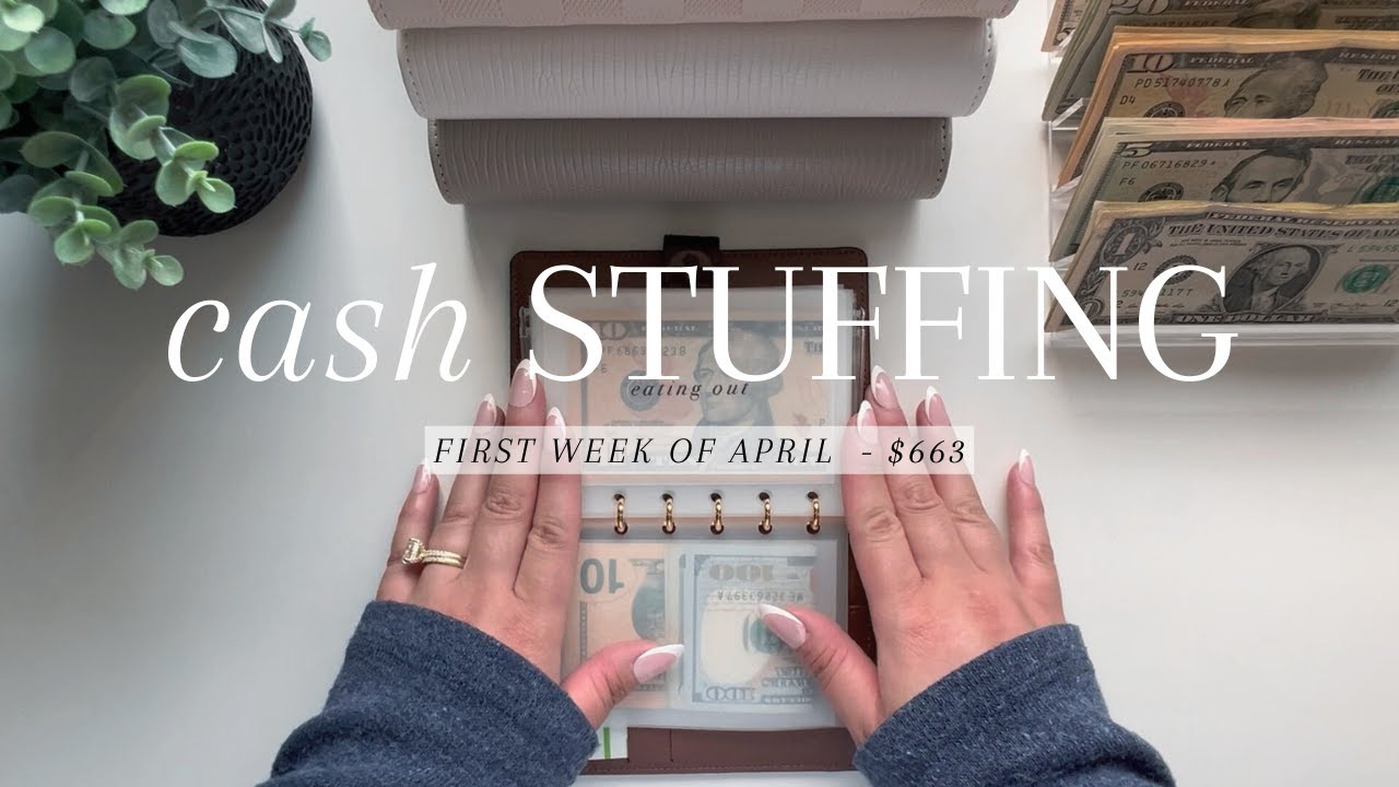 CASH STUFFING | $663 | APRIL 2024 WEEK 1 |  WEEKLY CASH STUFFING