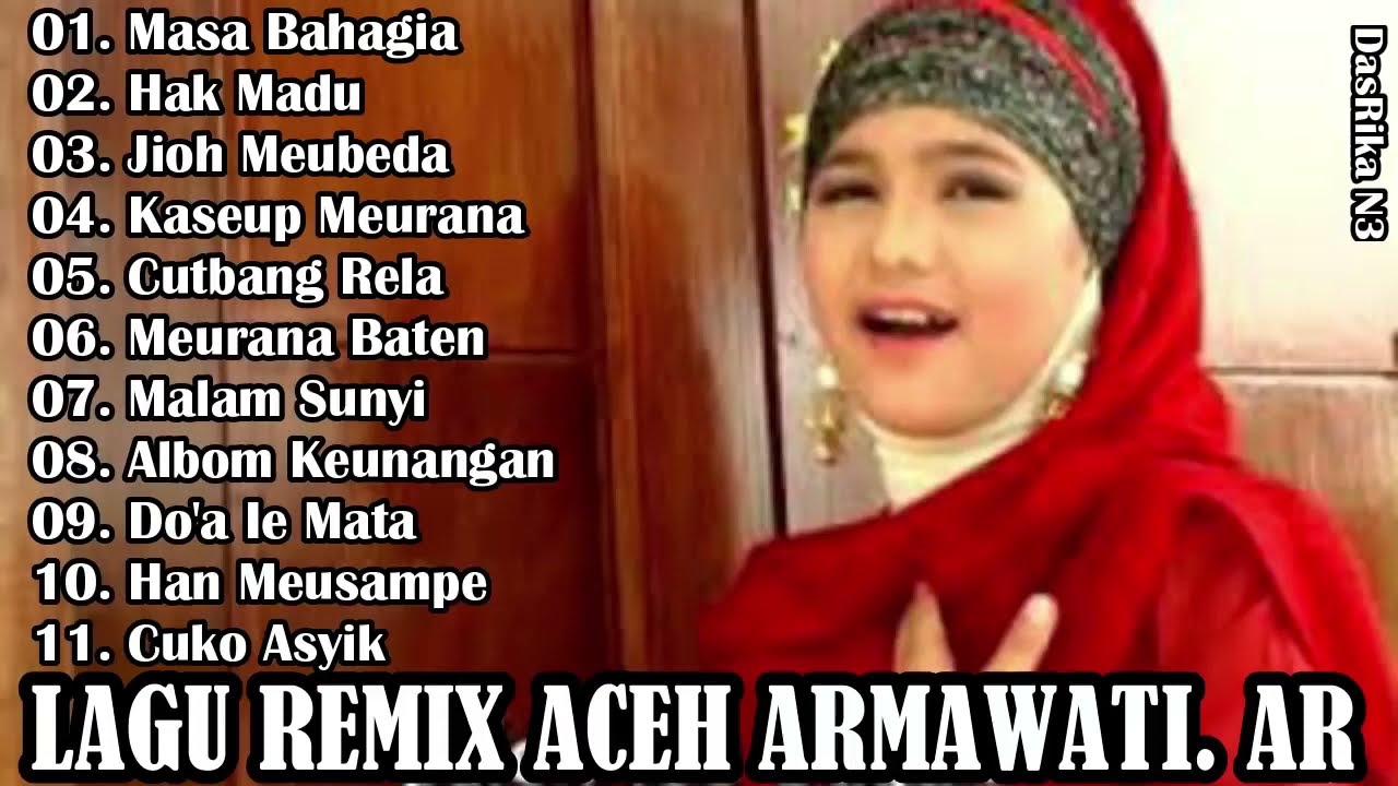 LAGU ACEH JAMAN   ALBUM ARMAWATI AR TERBAIK {HD Audio Mp3}