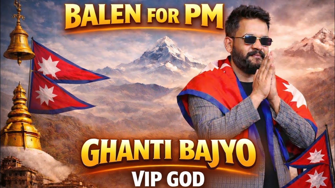 VIP GOD - Ghanti Bajyo 🔔(Wake up Nepal) | Balen for PM ❤️🫡|Official Music Video|