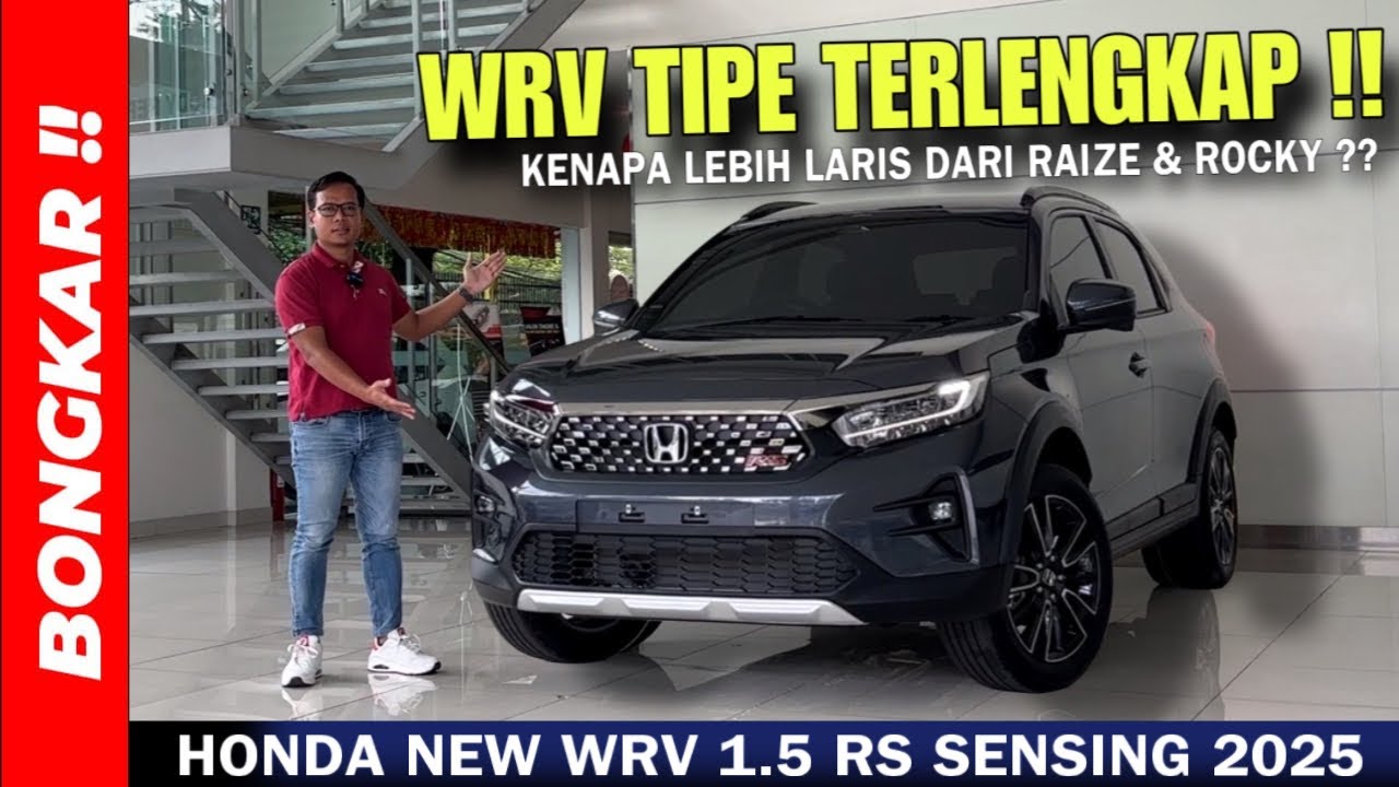 Bongkar !! HONDA WRV 1.5 RS SENSING CVT 2025 | REVIEW EXTERIOR & INTERIOR LAWAN BERAT RAIZE & ROCKY