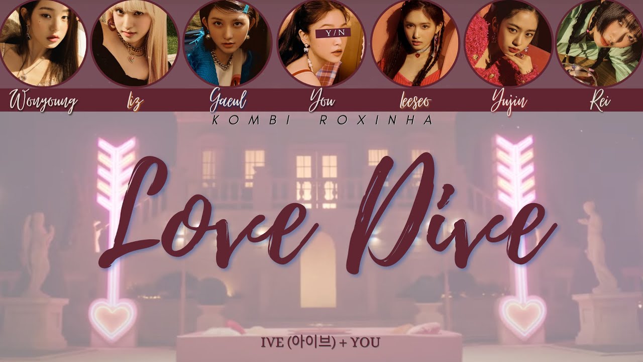 [Karaoke] IVE (아이브) - Love Dive - 7 members || Color coded (Han, Rom, PT-BR) You as a member