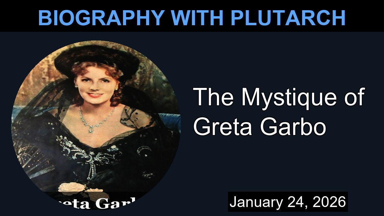 The Mystique of Greta Garbo | Biography With Plutarch