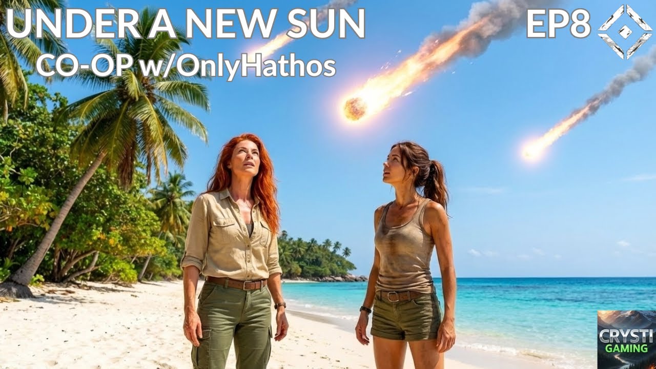 🌴 No Clay, No Problem&mdash;WAIT, METEORS?! | Under A New Sun Ep. 8 with OnlyHathos