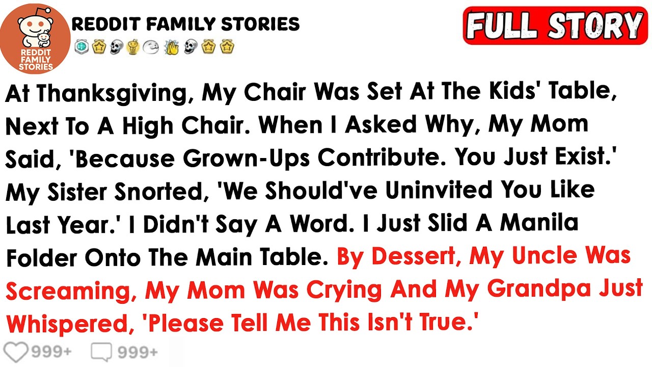 At Thanksgiving, My Chair Was Set At The Kids’ Table, Next To A High Chair. When I Asked Why, My Mom