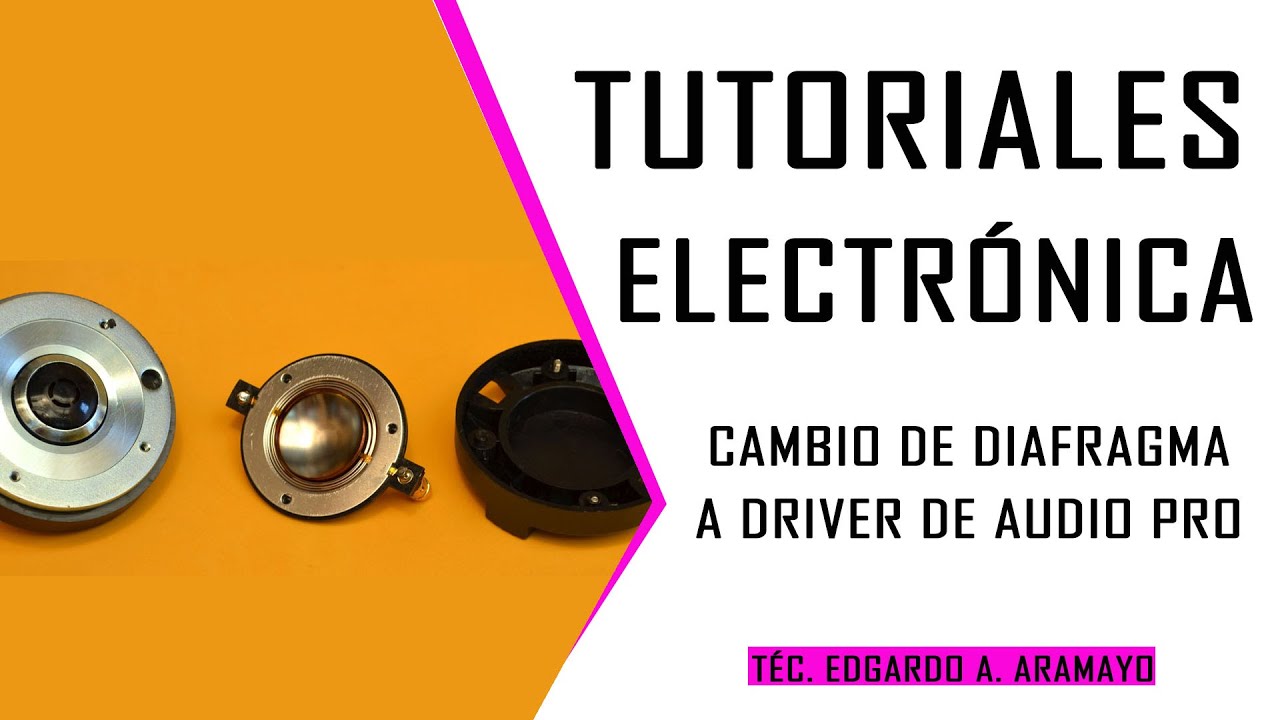 Cambiar el diafragma de driver de Audio Profesional
