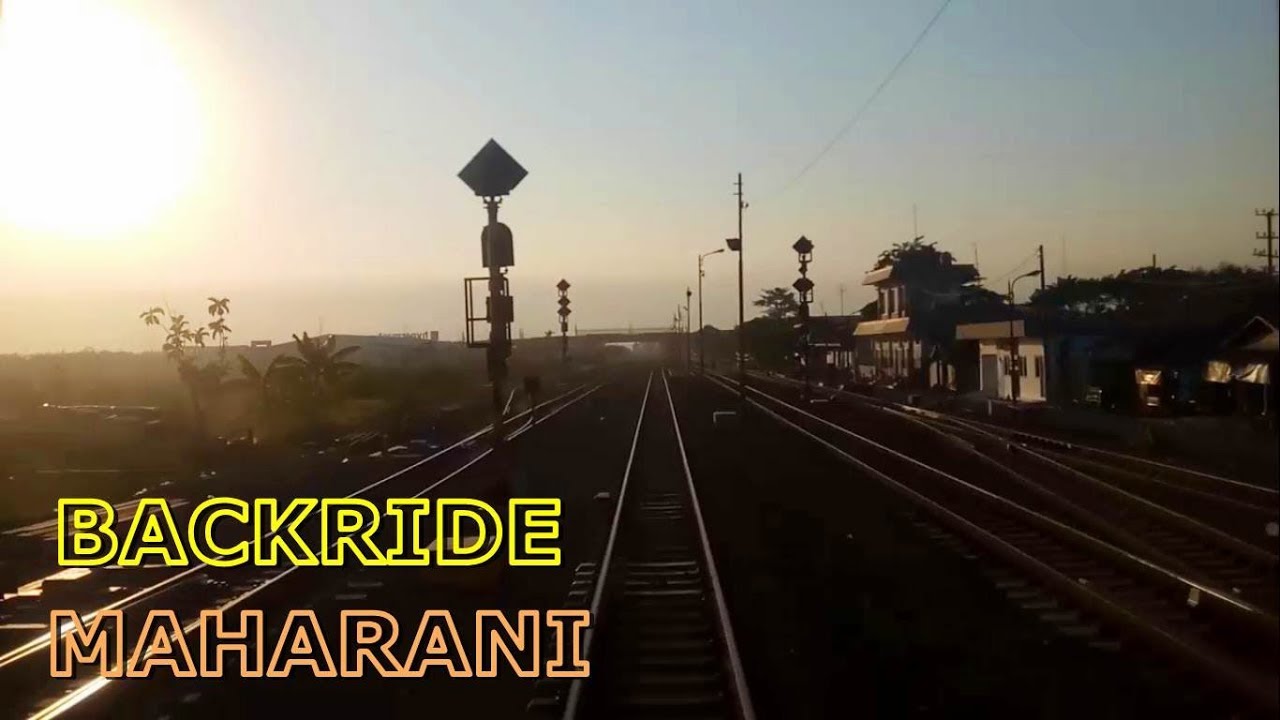 BACKRIDE KERETA API MAHARANI DI PAGI HARI
