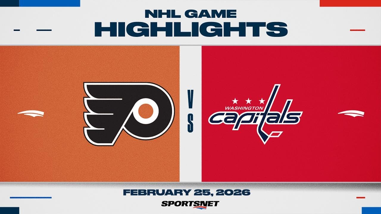 NHL Highlights | Flyers vs. Capitals - February 25, 2025