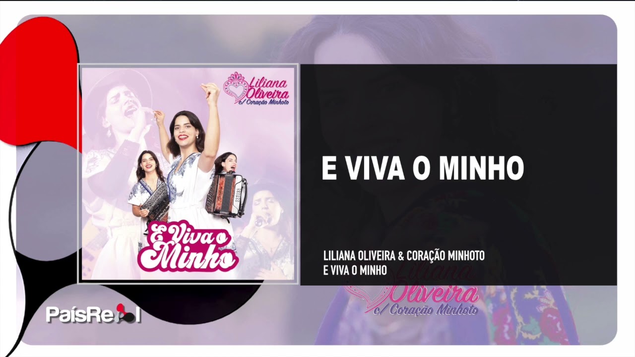 Liliana Oliveira & Coração Minhoto -  E Viva o Minho