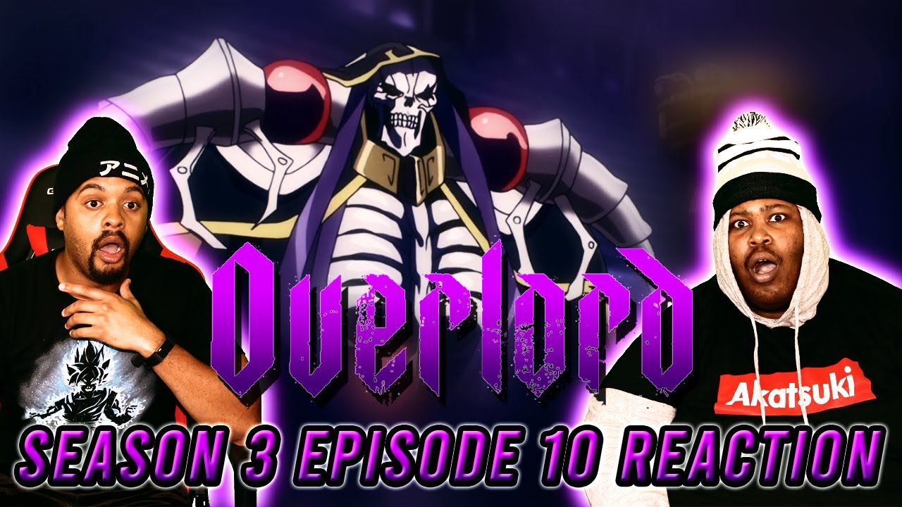 Power Moves! Overlord Reaction Season 3 Episode 10 | Blind Group Reaction