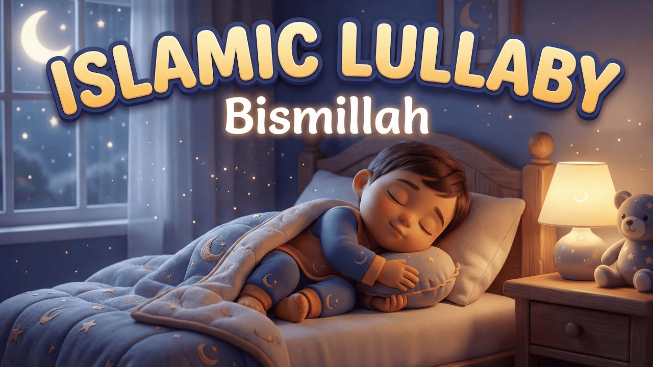 Bismillah, Sleep Gently | Islamic Lullaby for Kids 🧸 | SalaamTunes