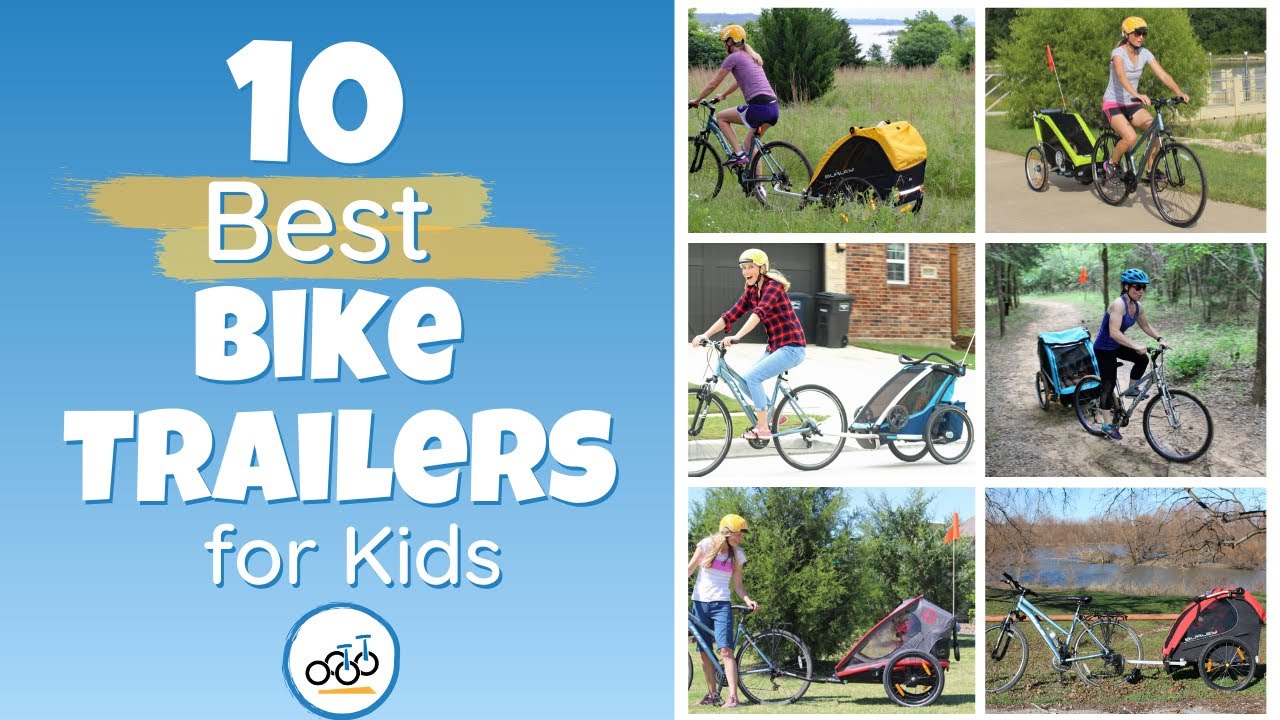 10 Best Bike Trailers for Kids: (We Tested Them ALL!)