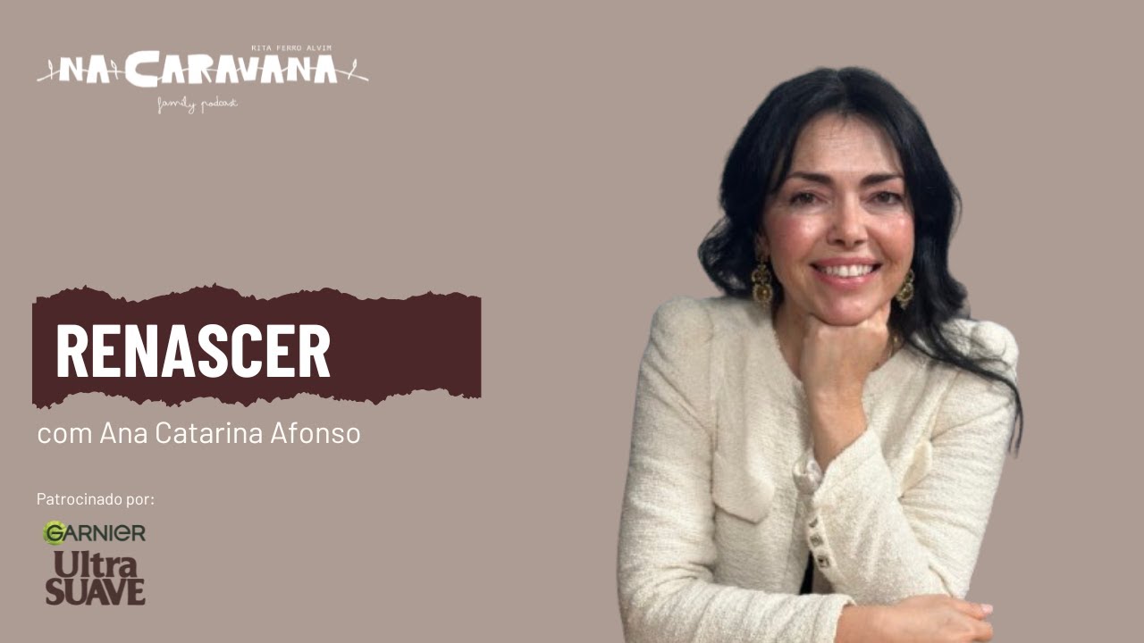 N'A Caravana com Ana Catarina Afonso