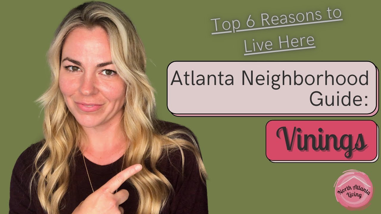 Atlanta Neighborhoods Guide: Vinings, Georgia